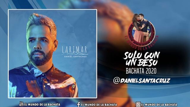 Daniel Santacruz - Solo Con Un Beso - #BACHATA 2020 смотреть онлайн