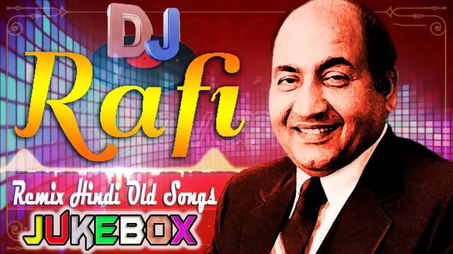 90's Hindi Love DJ Remix Songs| Mohamad Rafi | Old Hindi DJ Remix | Nonstop Hindi Old DJ Mashup