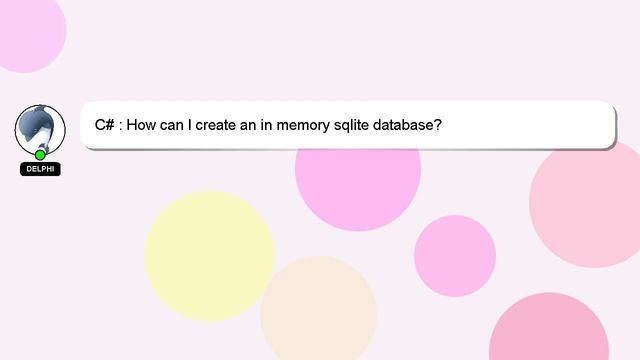 C# : How can I create an in memory sqlite database? смотреть онлайн
