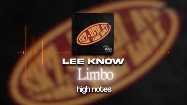 Lee Know - Limbo (High Notes)