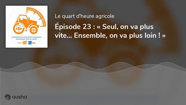 Épisode 23 : « Seul, on va plus vite… Ensemble, on va plus loin ! » смотреть онлайн