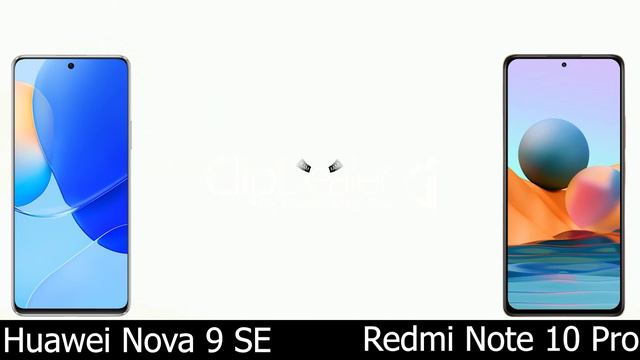 Huawei Nova 9 SE vs Redmi Note 10 Pro смотреть онлайн