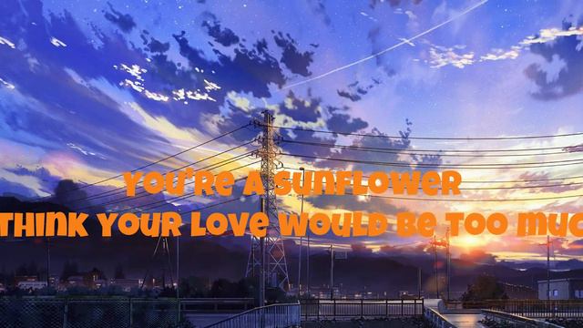 Sunflower By Post Malone and Swae Lee Lyrics - Spider Man into the Spider Verse смотреть онлайн