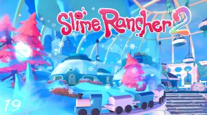 Все сокровищницы и душ для варров – Slime Rancher 2 #19