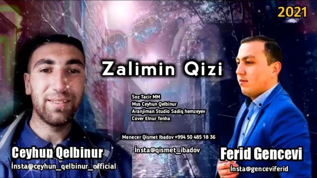 FERiD GENCEVi & CEYHUN QELBiNUR & ZALMiN QiZi