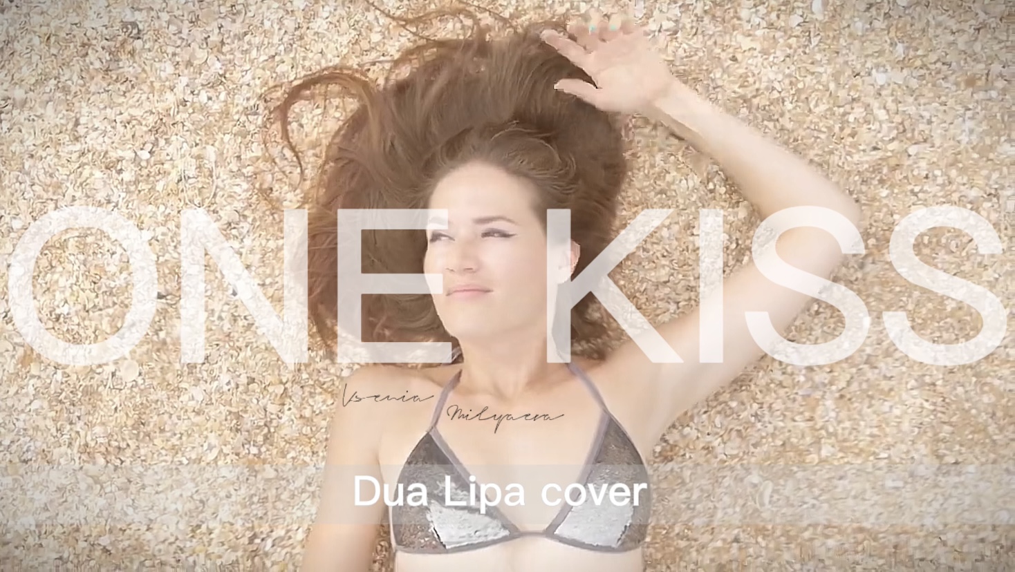 One Kiss - Dua Lipa cover by Ksenia Milyaeva