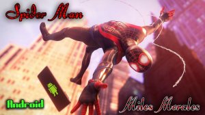 Spider - Man Miles Morales (Fan Game) НА ANDROID ОБЗОР