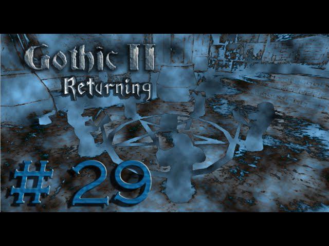 Gothic 2 Ret., Legend (0066) #29.1. Данж смотреть онлайн