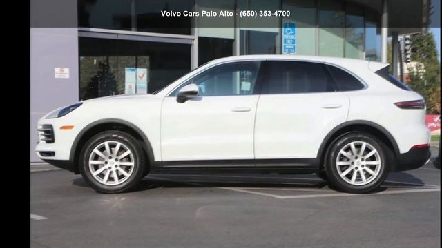 2019 Porsche Cayenne Base - Volvo Cars Palo Alto - Palo A... смотреть онлайн