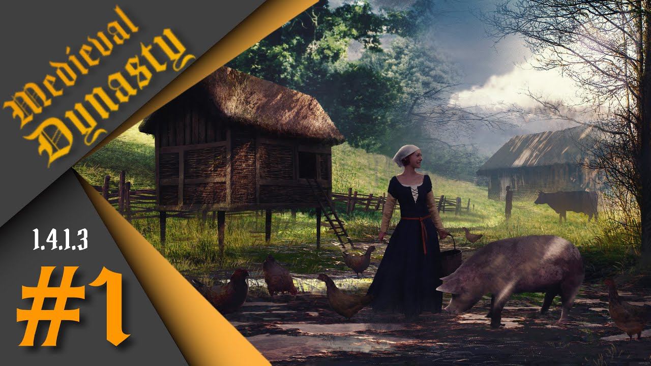 Medieval Dynasty #1 - Новое начало! смотреть онлайн