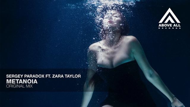 Sergey Paradox Ft. Zara Taylor - Metanoia
