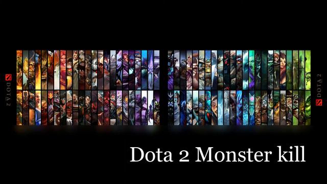 Dota 2 Monster kill ♫ Fx Sound смотреть онлайн