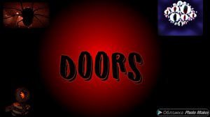 Я прошел doors but kinda cheap and shorter