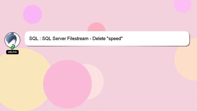SQL : SQL Server Filestream - Delete "speed" смотреть онлайн
