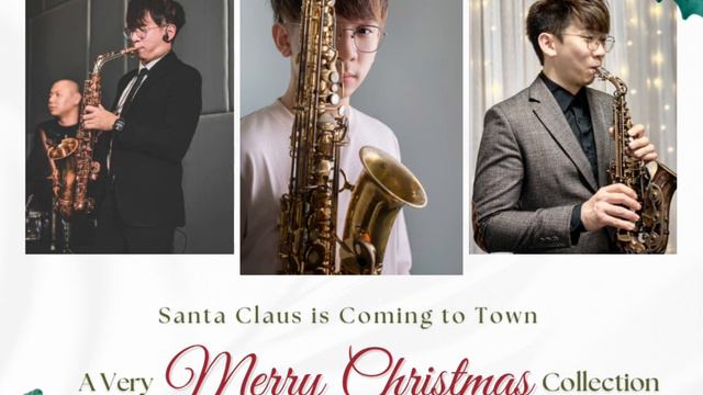 Santa Claus is Coming to Town (Saxophone Version) смотреть онлайн