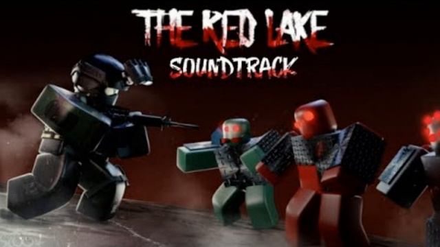 Roblox SCP The Red Lake Soundtrack: Coalition Troops смотреть онлайн