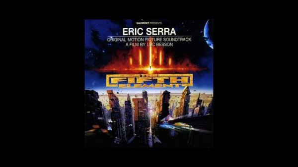 The Fifth Element Soundtrack Track 24. “Protect Life” Eric Serra