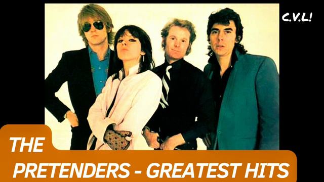 THE PRETENDERS GREATEST HITS ✨ (Best Songs - It's Not A Full Album) ♪
