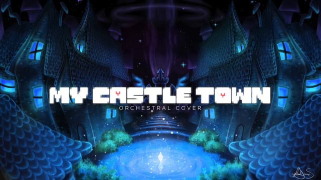 Deltarune Chapter 2 - My Castle Town (Orchestral cover) смотреть онлайн