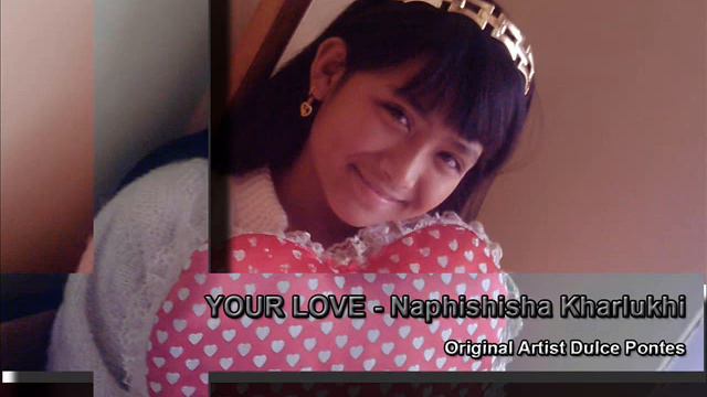 Your Love - Dulce Pontes(Cover by Naphishisha Kharlukhi) смотреть онлайн