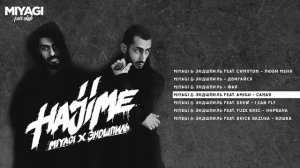 Miyagi & Эндшпиль Hajime, Pt. 2 _ Official Album _Andy Panda.mp4