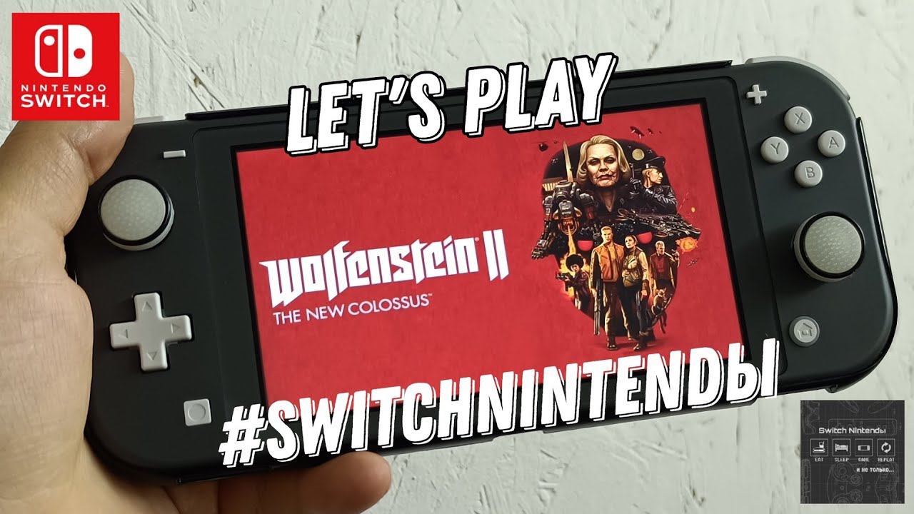 Играем в Wolfenstein II: The New Colossus на Nintendo Switch Lite смотреть онлайн