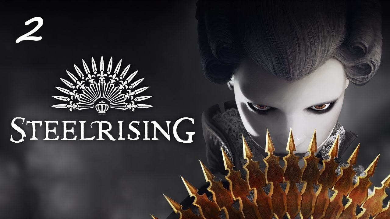 Прохождение Steelrising - Часть вторая. Дом инвалидов