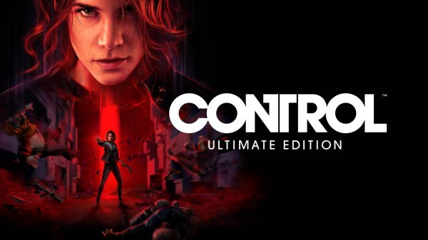 Control Ultimate Edition Часть 4 Русская озвучка