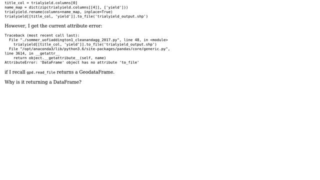 Getting AttributeError: 'DataFrame' object has no attribute 'to_file' from GeoPandas even though... смотреть онлайн