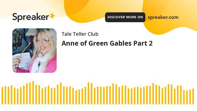 Anne Of Green Gables Part 2