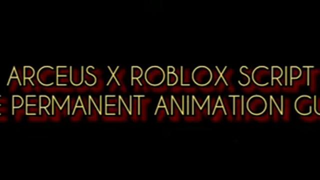 ARCEUS X ROBLOX SCRIPT - FE PERMANENT ANIMATION GUI V3.5 - see script link on comments смотреть онлайн