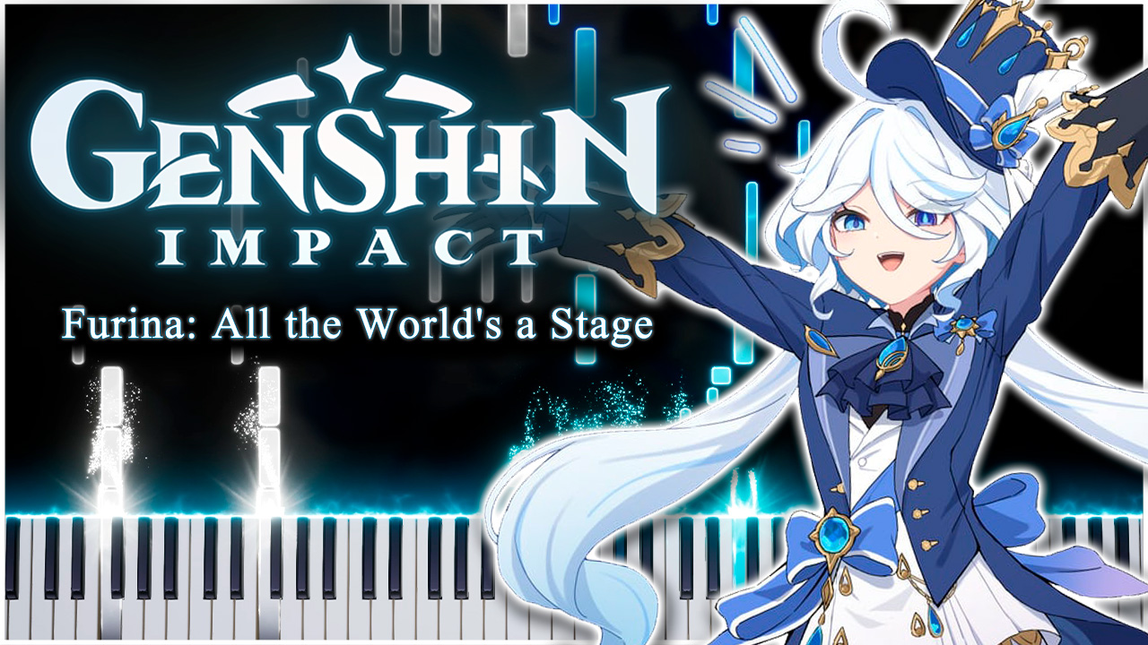Furina: All the World's a Stage (Genshin Impact) 【 КАВЕР НА ПИАНИНО 】 смотреть онлайн