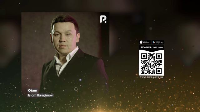 Islom Ibragimov - Otam | Ислом Ибрагимов - Отам (AUDIO)
