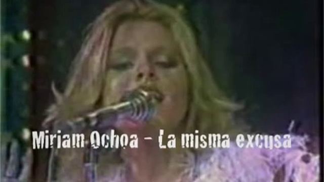 Miriam Ochoa - La Misma Excusa