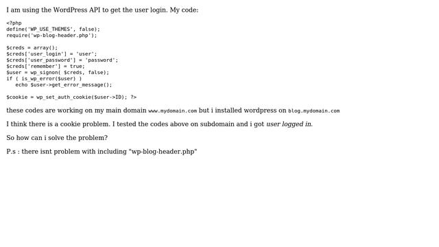 wp_signon returns user but the user is not logged in because wp installed on subdomain. How to... смотреть онлайн