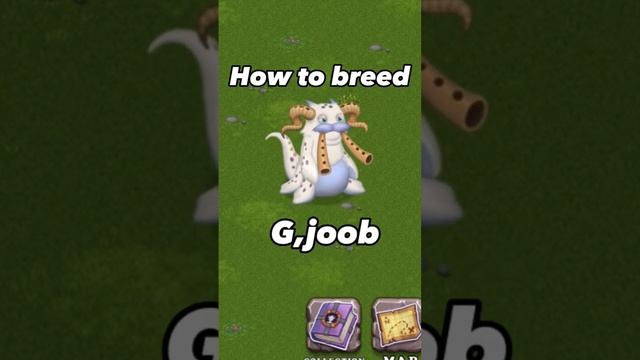 How to breed g,joob in my singing monsters ?? смотреть онлайн