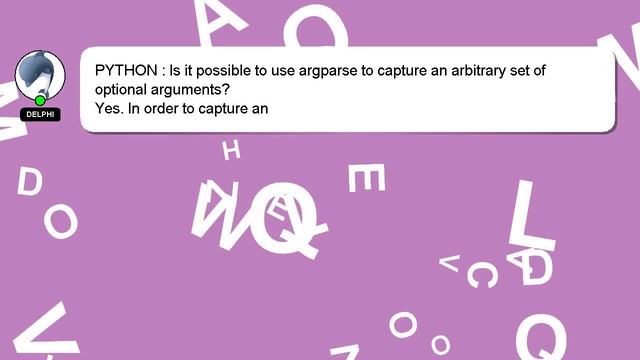 PYTHON : Is it possible to use argparse to capture an arbitrary set of optional arguments? смотреть онлайн