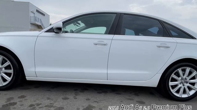 2013 Audi A6 2 0 Premium Plus смотреть онлайн