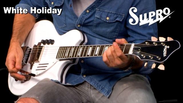 Supro White Holiday Guitar Official Demo by Ford Thurston смотреть онлайн