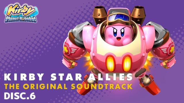 6-25. Fatal Error (Kirby: Planet Robobot) - KIRBY STAR ALLIES: THE ORIGINAL SOUNDTRACK смотреть онлайн