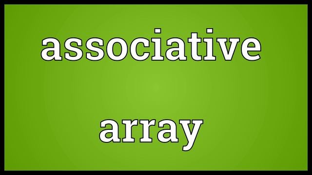 Associative array Meaning смотреть онлайн