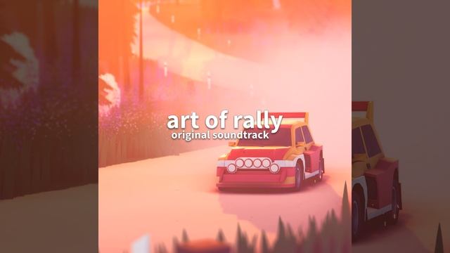 art of rally original soundtrack - explosion смотреть онлайн