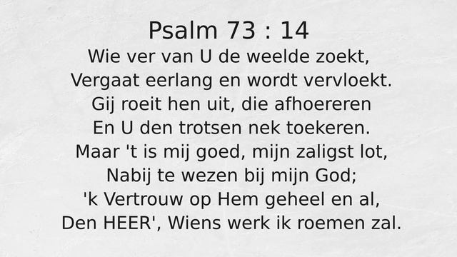 Psalm 73 : 14 Wie ver van U de weelde zoekt, смотреть онлайн
