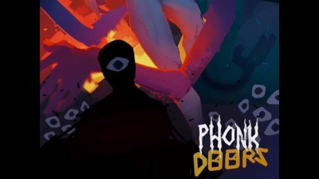 DOORS PHONK | HERE I COME (1 hour full version) смотреть онлайн