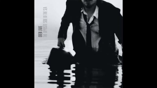 Oren Lavie - The Opposite Side Of The Sea (Full Album) смотреть онлайн
