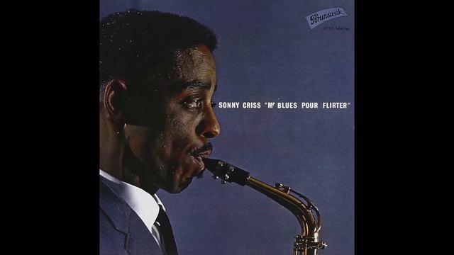 Sonny Criss - Mr Blues Pour Flirter
