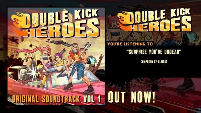 Double Kick Heroes OST -16 - Surprise You're Undead смотреть онлайн