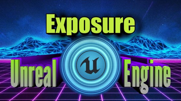 Unreal Engine 5 CutScene настройка яркости (Exposure)