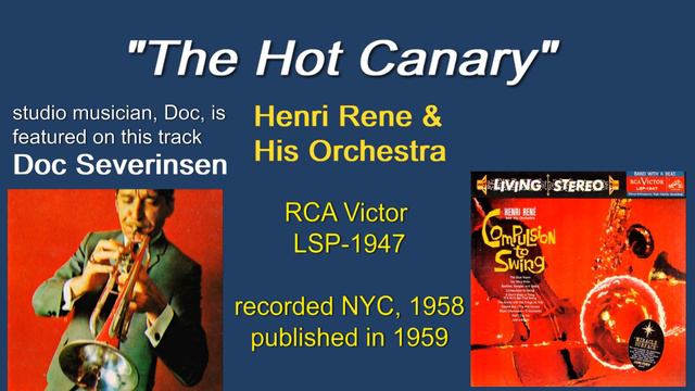 Doc Severinsen, Trumpet: "The Hot Canary" - Henri Rene Album "Compulsion to Swing" ('58) смотреть онлайн