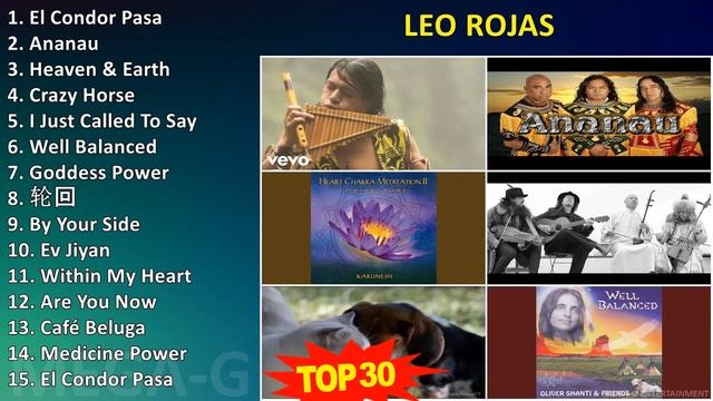 L E O R O J A S MIX Best Songs ~ Top Mexican Traditions, Latin, Easy Listening, Panflute Easy Li...
